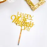 Happy Mothers day cake topper