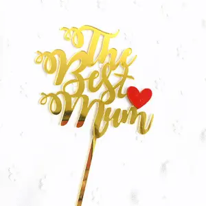 The best mum with red heart cake topper