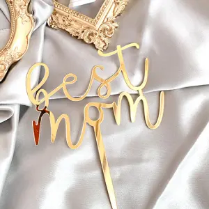 Best mom acrylic golden cake topper
