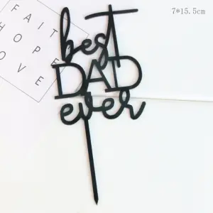 Best Dad Ever cake topper Style 18 - Black