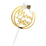 Mom I love you with fabric bow transparent cake topper