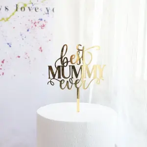 Best Mummy Ever cake topper STYLE 24