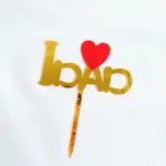 Double acrylic i love dad with heart cake topper