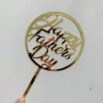 Happy Fathers day Round cake topper - Gold