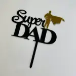Double Acrylic Super Dad cake topper