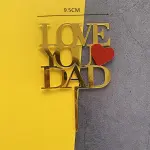 Gold double acrylic Love you dad with Red heart cake topper
