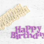 Happy Birthday Fondant & Cookie Cutter