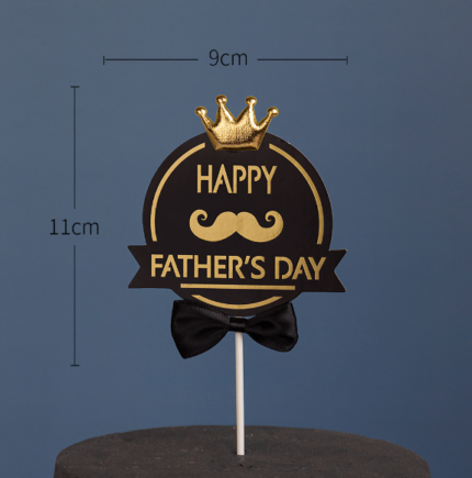 Happy fathers day with crown and bow cake topper