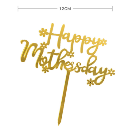 happy motehrs day with flower acrylic cake topper
