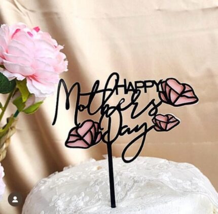 Mothers day topper with coloured acrylic rose cake topper